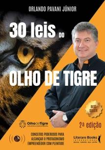 30 Leis Do Olho De Tigrexconceitos Poderosos Para Alcançar o Protagonismo Empreendendo Com Plenitude