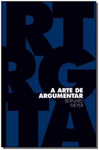 A arte de argumentar