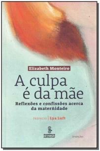 A Culpa e Da Mãe
