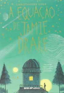 A Equação de Jamie Drake
