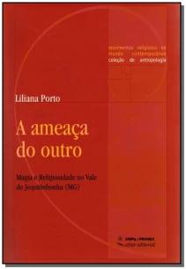 Ameaça do Outro, A