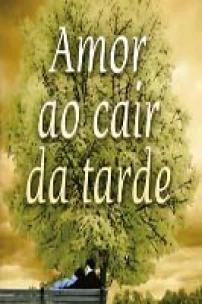 Amor Ao Cair Da Tarde
