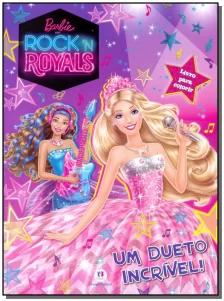 Barbie Em Rock n Royals - Um Dueto Incrível