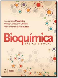 Bioquímica Básica e Bucal