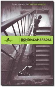BOM DIA CAMARADAS
