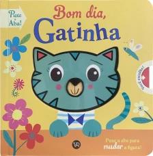 Bom dia, Gatinha