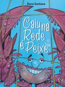 Caiu na rede é peixe