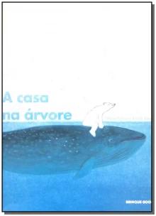 Casa na Árvore, A