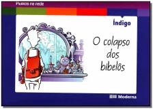 Colapso Dos Bibelos, O