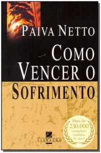 Como Vencer o Sofrimento