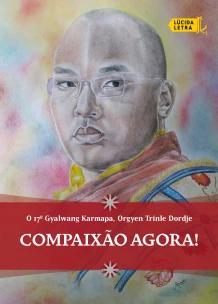 Compaixão agora!