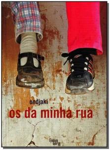 Da Minha Rua, Os