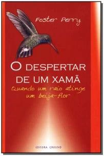 Despertar de um Xama,o