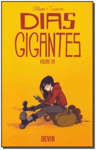 Dias Gigantes - Vol. 01