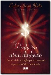 Dinheiro atrai dinheiro