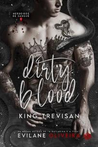Dirty blood