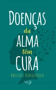 Doenças da alma têm cura