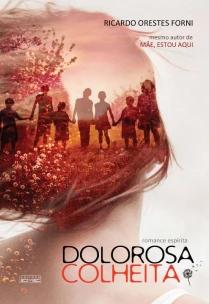 Dolorosa Colheita