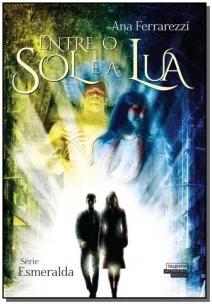 Entre o Sol e a Lua