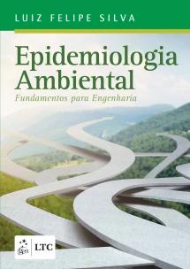 Epidemiologia Ambiental - Fundamentos para Engenharia