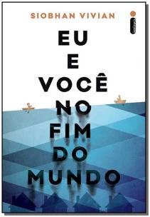 EU E VOCE NO FIM DO MUNDO