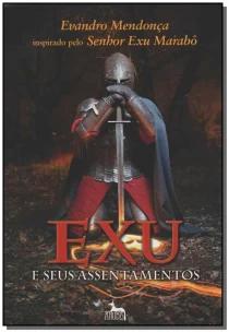 Exu e Seus Assentamentos