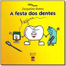 Festa dos Dentes, A