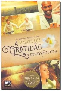 A Gratidão Transforma