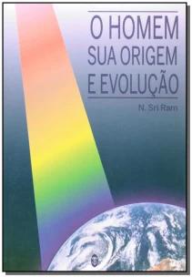 Homem Sua Origem e Evolução