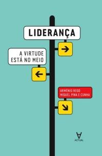 Liderança - A Virtude Meio
