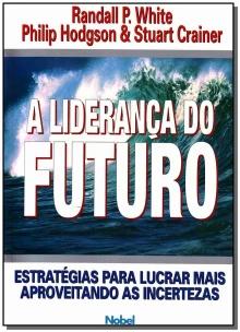Lideranca do Futuro, A