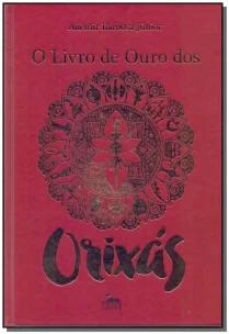 Livro de Ouro dos Orixás, O