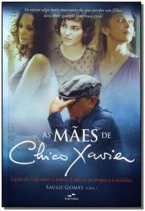 As mães de Chico Xavier