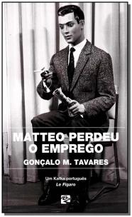 Matteo Perdeu o Emprego