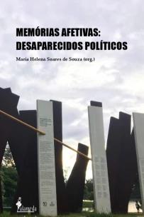 Memórias Afetivas - Desaparecidos Políticos