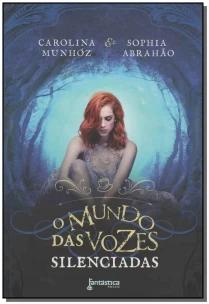 O mundo das vozes silenciadas