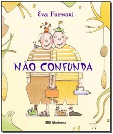 Não confunda