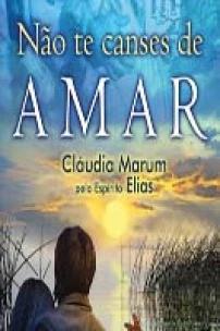 Nao Te Canses De Amar