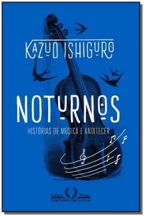Noturnos - Histórias de música e anoitecer