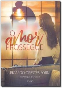 O Amor Prossegue