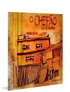 o Chefão Lá Do Morro