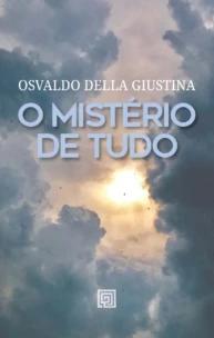 O Mistério de Tudo