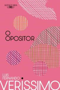 O opositor (Nova edição)