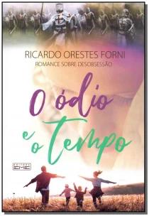 Odeio e o Tempo, O