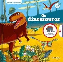 Pequenos curiosos: Os dinossauros