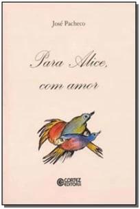 Para Alice com amor!