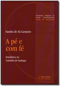 A Pé e Com Fé