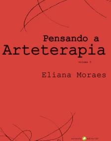 Pensando a Arteterapia - Vol. 03