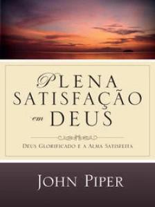 Plena satisfação em Deus