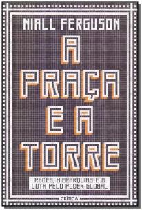 A praça e a torre